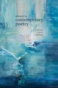 Enlarge image Cover: Silence in Contemporary Poetry - Clemson University Digital Press