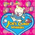 Cover: Joe'S Curly Whiskers - 123 Publishing House Ltd