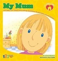 Cover: My Mum - 123 Publishing House Ltd