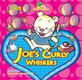 Cover: Joe'S Curly Whiskers - 123 Publishing House Ltd