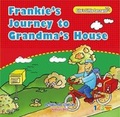 Cover: Frankie'S Journey to Grandma's House - 123 Publishing House Ltd