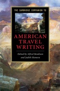 Cover: The Cambridge Companion to American Travel Writing - Cambridge University Press