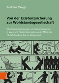 Cover: Von der Existenzsicherung zur Wohlstandsgesellschaft - B&ouml;hlau Wien