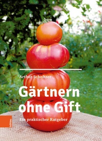 Abbildung von: Gärtnern ohne Gift - Böhlau Wien
