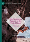 Cover: Sportswomen's Apparel in the United States - Palgrave Macmillan