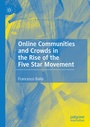 Cover: Online Communities and Crowds in the Rise of the Five Star Movement - Palgrave Macmillan