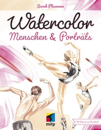 Abbildung von: Watercolor Menschen & Porträts - MITP