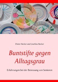 Cover: Buntstifte gegen Alltagsgrau - Books on Demand