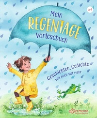 Abbildung von: Mein Regentage-Vorlesebuch - Ellermann