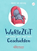Cover: Wartezeitgeschichten - Ellermann