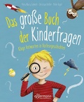 Cover: Das gro&szlig;e Buch der Kinderfragen - Ellermann