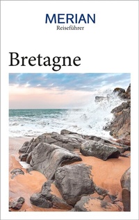 Abbildung von: MERIAN Reiseführer Bretagne - Merian / Holiday