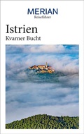 Cover: MERIAN Reisef&uuml;hrer Istrien Kvarner Bucht - Merian / Holiday