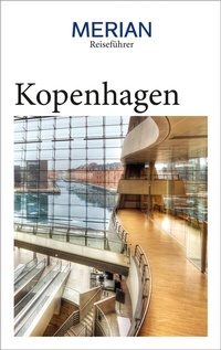 Abbildung von: MERIAN Reiseführer Kopenhagen - Merian / Holiday