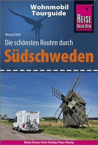 Abbildung von: Reise Know-How Wohnmobil-Tourguide Südschweden - Reise Know-How Verlag Peter Rump GmbH