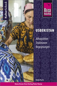 Abbildung von: Reise Know-How KulturSchock Usbekistan - Reise Know-How Verlag Peter Rump GmbH