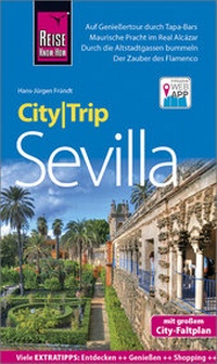 Abbildung von: Reise Know-How CityTrip Sevilla - Reise Know-How Verlag Peter Rump GmbH