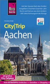 Abbildung von: Reise Know-How CityTrip Aachen - Reise Know-How Verlag Peter Rump GmbH