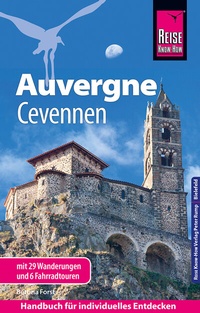 Abbildung von: Reise Know-How Reiseführer Auvergne, Cevennen - Reise Know-How Verlag Peter Rump GmbH