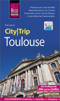 Abbildung von: Reise Know-How CityTrip Toulouse - Reise Know-How Verlag Peter Rump GmbH