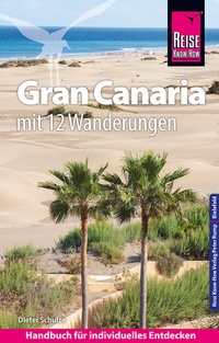 Abbildung von: Reise Know-How Reiseführer Gran Canaria mit den zwölf schönsten Wanderungen und Faltplan - Reise Know-How Verlag Peter Rump GmbH
