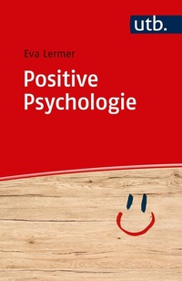Abbildung von: Positive Psychologie - UTB