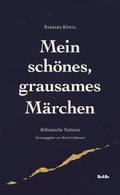 Cover: Mein sch&ouml;nes, grausames M&auml;rchen - Medien-GmbH Heiligenkreuz