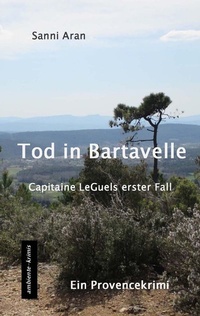 Abbildung von: Tod in Bartavelle - ambiente-krimis Michael Heinhold