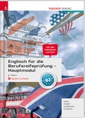 Cover: Englisch f&uuml;r die Berufsreifepr&uuml;fung - Hauptmodul Topics + digitales Zusatzpaket + E-Book - Trauner Verlag