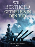 Cover: Getreu bis in den Tod - Tatsachenroman - Saga Egmont