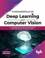 Cover: Fundamentals of Deep Learning and Computer Vision - BPB Publications