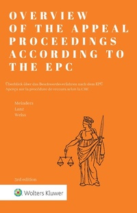 Enlarge image Cover: Overview of the Appeal Proceedings according to the EPC - Wolters Kluwer