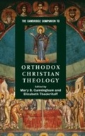 Cover: The Cambridge Companion to Orthodox Christian Theology - Cambridge University Press
