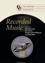 Cover: The Cambridge Companion to Recorded Music - Cambridge University Press
