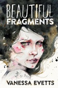 Cover: Beautiful Fragments - iRise Publishing