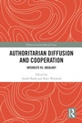 Cover: Authoritarian Diffusion and Cooperation - Routledge