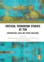 Cover: Critical Terrorism Studies at Ten - Routledge