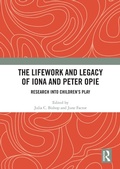 Cover: The Lifework and Legacy of Iona and Peter Opie - Routledge