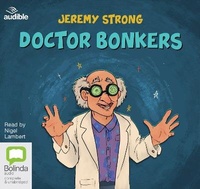 Enlarge image Cover: Doctor Bonkers - ABC/Audible Audio