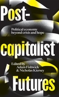 Cover: Post-capitalist Futures - Pluto Press
