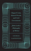 Cover: Clipped Coins, Abused Words, and Civil Government - Pluto Press