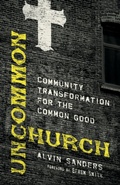 Cover: Uncommon Church - Community Transformation for the Common Good - Inter-Varsity Press,US