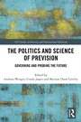 Cover: The Politics and Science of Prevision - Routledge