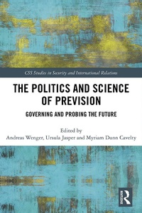 Enlarge image Cover: The Politics and Science of Prevision - Routledge