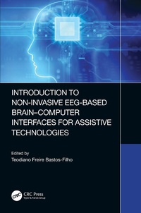 Abbildung von: Introduction to Non-Invasive EEG-Based Brain-Computer Interfaces for Assistive Technologies - CRC Press