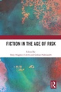 Cover: Fiction in the Age of Risk - Routledge