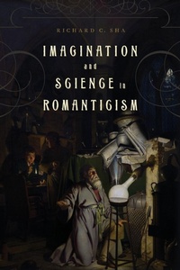 Enlarge image Cover: Imagination and Science in Romanticism - Johns Hopkins University Press