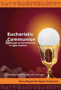 Abbildung von: Eucharistic Communion and Rituals of Communion in Igbo Culture - Peter Lang Verlag