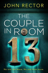 Enlarge image Cover: The Couple in Room 13 - Simon & Schuster Ltd