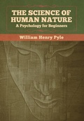 Cover: The Science of Human Nature - Bibliotech Press